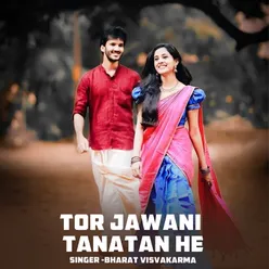 Tor Jawani Tanatan He
